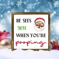 Close-up of wooden frame decor with funny Santa Claus and 'He Sees You' quote - Santa Claus Gag Portrait (12) / 20*20*0.6CM