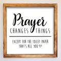 Rustic wooden frame wall decor featuring funny 'Prayer Changes Things' religious quote - American Life Quotes (41) / 20*20*0.6CM