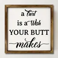 Funny wooden framed sign 'a fart is a Wish YOUR BUTT makes' wall decor ornament. - Spoof Funny Quotes (28) / 20*20*0.6CM