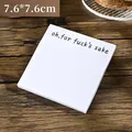 Quadratischer 7,6x7,6 cm weißer Notizblock mit lustigem Text für Büro und Zuhause - "oh, for fuck's sake" Spruch / 50 Blatt