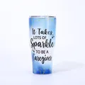 Close-up view of a blue watercolor stainless steel tumbler with 'Sparkle Caregiver' print. - 30oz / Blue Watercolor (Inspirational Quote)