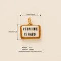 Rechteckiger Kupferanhänger mit Peopling Is Hard Text, 15mm DIY-Schmuckanhänger Charm. - 17-Orange Quadrat Slogan