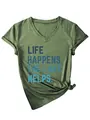 Hoogwaardig detail van groen dames T-shirt met V-hals en de tekst Life Happens nu - Olijfgroen