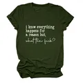 Détail d'un t-shirt décontracté vert pour femme avec slogan blanc 'i know everything' - S / Hauts / Vert Militaire