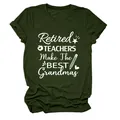 Camiseta verde oscuro con estampado blanco 'Retired Teachers Make The Best Grandmas'. - S / Tops / Verde Militar (Fuente Blanca)