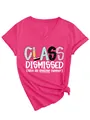 Close-up detail of 'Class Dismissed' print on a vibrant pink women's V-neck cotton T-shirt. - S / Tops / Rose Red