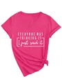 Gros plan du t-shirt rose à col en V avec slogan 'Everyone was thinking it' imprimé - Rose Rouge (Texte Blanc)