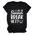 Detailansicht des weißen Is It Summer Break Yet Aufdrucks auf einem schwarzen Damen T-Shirt - S / Oberteile / Dunkelgrau