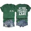 Donkergroen dames T-shirt met V-hals en 'If You Ain't First You're Last' grafische print - Vintage Groen (Witte Print)