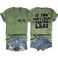 Groen dames T-shirt met V-hals en de 'If You Ain't First' tekstprint op de rug. - Olijfgroen (Zwarte Print)