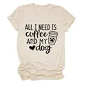 Casual beige short sleeve T-shirt featuring 'All I need is coffee and my dog' print - S / Tops / Sand