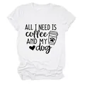 Λεπτομέρεια του γραφικού 'All I need is coffee and my dog' σε λευκό βαμβακερό μπλουζάκι - S / Tops / Λευκό