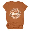 Volledig zicht op een oranje dames T-shirt met witte Sarcastic Sunshine grafische print - S / Tops / Gebrand Oranje (Wit Lettertype)