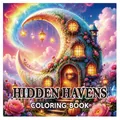 Hidden Havens Malbuch für Erwachsene mit einem magischen Mondhaus-Design zum Ausmalen - 20x20cm / Versteckte Refugien (MJ035)
