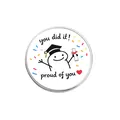 Cute Flork graduation character metal badge with 'You did it' and 'Proud of you' text - Round Cartoon Figure Style (YP2945)