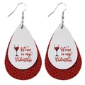 Valentine's faux leather teardrop earrings featuring Wine is my Valentine print detail - Red & White Wine Glass Teardrop Style (4#)