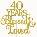 Gold glitter 40 YEARS Blessed & Loved cake topper for anniversary party decoration - 40 Years Old