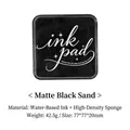 Matte Black Sand high-density water-based ink pad for DIY scrapbooking and stamps - Misty Black Sand
