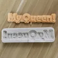 Detailed macro view of silicone cake mold with 'My Queen!' lettering for toppers - My Queen