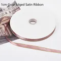 1cm wide gold edge satin ribbon in dusty rose for bouquet wrapping and gift packaging - 1.0cm * 100 Yards / Apricot (Gold Edge)