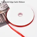 Professional 1cm red satin ribbon with elegant gold edge for gift and bouquet packaging - 1.0cm * 100 Yards / Bright Red (Gold Edge)