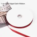 1cm wide red satin ribbon with elegant gold edges for floral and gift wrapping - 1.0cm * 100 Yards / Wine Red (Gold Edge)