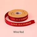 Elegantes 2,5 cm weinrotes Ripsband mit goldgeprägtem Love is Eternal Text für Bastel - Englisch Love Is Eternal / 2.5cm Breite / 32 Yards / Burgunderrot