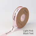 Light pink satin ribbon with black Just For You text for gift wrapping 2.5cm - 2.5cm*30 Yards / Light Pink (Black Text)
