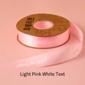 Premium 2.5cm light pink satin ribbon with white Just for you print for gift wrapping - 2.5cm*30 Yards / Pink With White Letters