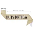 Premium glitter gold Happy Birthday party sash with dimensions 160cm length and 9.5cm width - Birthday Sash / Gold with Black Text