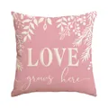 Pink decorative Valentine's pillowcase with LOVE grows here print for wedding decor - LOVE grows here Print (BZ675) / 45x45cm (No Insert) / Pink