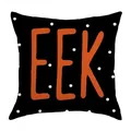 Detailansicht eines Halloween-Kissenbezugs mit orangefarbenem EEK-Text - 45cm*45cm / Schwarzer EEK Buchstaben-Stil (BZT-4)