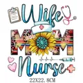 Wife Mom Nurse heat transfer decal for clothes with sunflower and medical graphics - 22X22.8CM