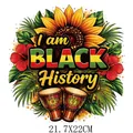I am Black History heat transfer decal with sunflower and drums, 21.7x22cm size - I am BLACK History Floral African Drum (DF1190)