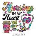 Nursing in my heart medical themed heat transfer sticker with colorful tie-dye graphics - 23X22.7CM