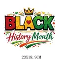 Black History Month heat transfer decal with crown design for clothes, 23x18.9cm size - Black History Month Crown Slogan (DF1196)