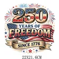250 Years of Freedom patriotic Independence Day heat transfer decal size 22x21.6cm - 1776 Light of Freedom 250 Years Design (DF0660)