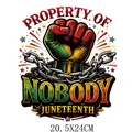 Juneteenth heat transfer sticker with broken chains and clenched fist design, 20.5x24cm - Property of Nobody Juneteenth (DF1207)