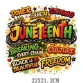 Vibrant Juneteenth heat transfer iron-on decal for apparel 22x21.2cm - Black Is Beautiful Freedom Slogan (DF1208)