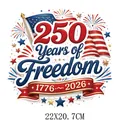 250 Years of Freedom Independence Day heat transfer patch sticker for clothes 22x20cm - 250 Years of Freedom Fireworks Commemorative Design (DF0709)
