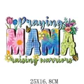 Colorful Mother's Day Praying Mama heat transfer decal for T-shirt DIY 25x16.8cm - Praying Mama Raising Warriors Pattern (DF0435)
