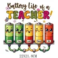 Teacher life battery theme heat transfer sticker for clothing diy print 22x21.8cm size - Teacher Battery Life Style (DS0529)