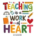 Colorful Teaching is a Work of Heart iron-on heat transfer decal for teachers - Teaching Work of Heart Style (DS0515)