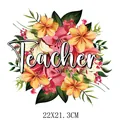 Floral 'Teacher' heat transfer decal sticker for DIY clothing customization, size 22x21.3cm - Floral Artistic Font Style (DS0523)