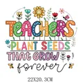 Teachers Day colorful floral letter heat transfer sticker for clothing 22x20.3cm size - Teachers Plant Seeds Style (DS0527)