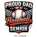 American sports Proud Dad Baseball Senior DTF iron on transfer sticker 19.7x22cm - Proud Dad Senior Baseball Pattern (DS2091) / 19.7X22CM