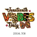 Juneteenth Vibes Only DTF heat transfer sticker for apparel, leopard map design, 25x16.7cm - Juneteenth Vibes Style (DS016)