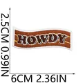 Close-up detail and size dimensions of brown Western cowboy HOWDY embroidered patch - "HOWDY" Lettering Style (X11BM-095-22)