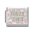 Detailansicht des 'HAVE FUN' italienischen Charms in Pink und Grün aus Emaille. - HAVE FUN Buchstaben Glied (YW01) / Stahlfarben
