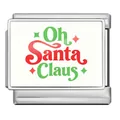 Italienischer DIY Armband Charm aus Edelstahl mit Oh Santa Claus Weihnachtsdruck - Oh Weihnachtsmann (ICP-JCAA0008) / Silber